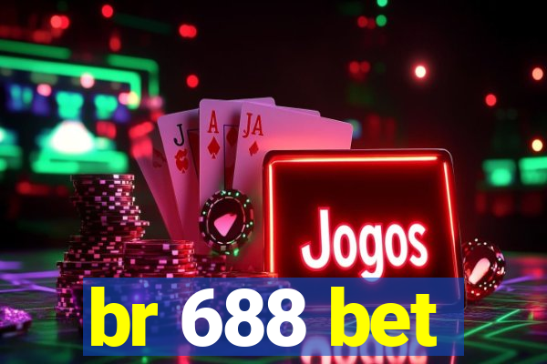 br 688 bet